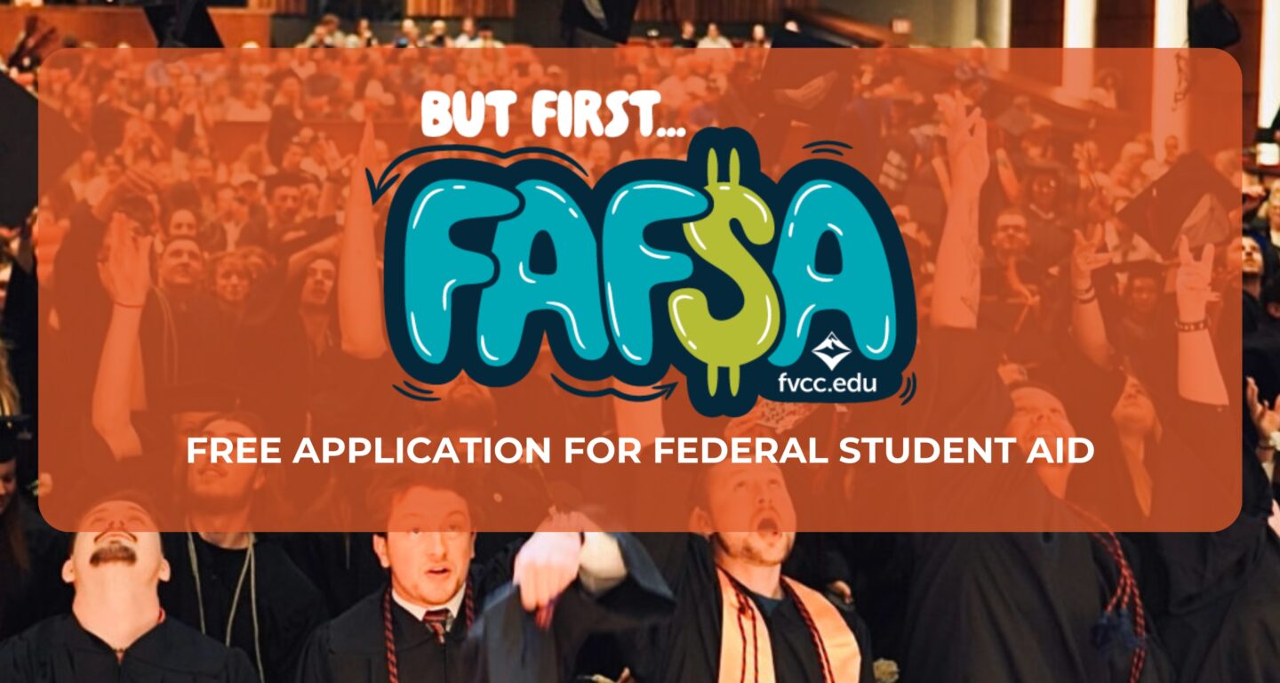 Students celebrating at graduation at FVCC with the FAFSA logo in the foreground.