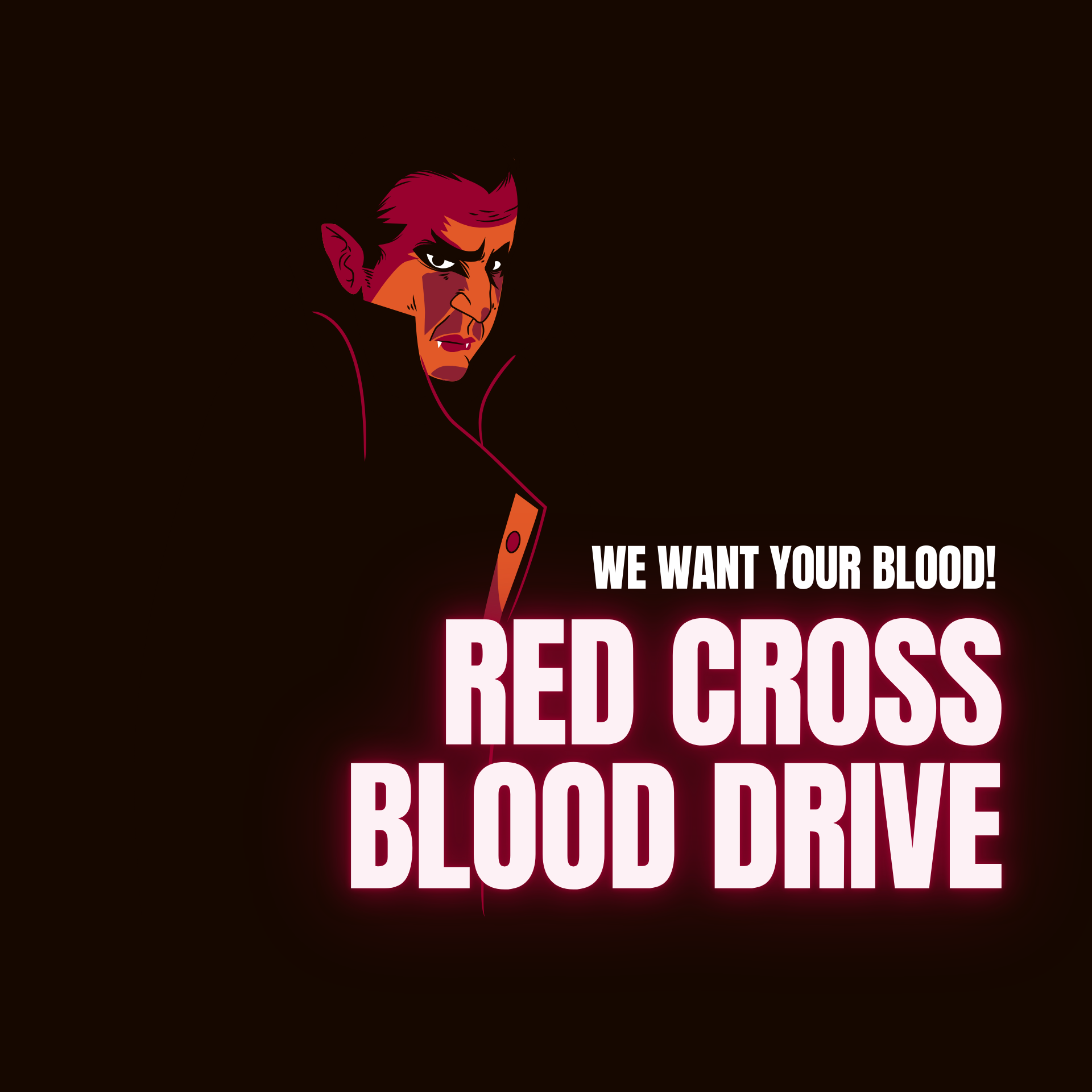 orange vampire with black cload that fades into black background with bold block text to the right of vampire that reads "we want your blood! red cross blood drive"