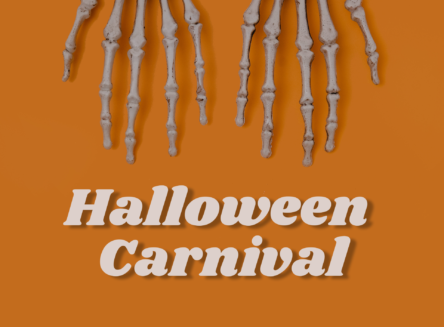 Skeleton hands laid flat on orange background with words below that read Halloween Carnival