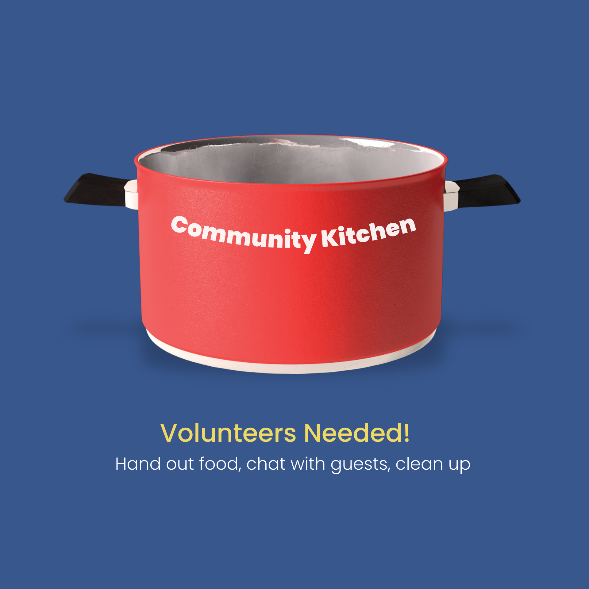 Soup pot with "community kitchen" words on center of pot and "volunteers needed, hand out food, chat with guests, clean up" text below soup pot