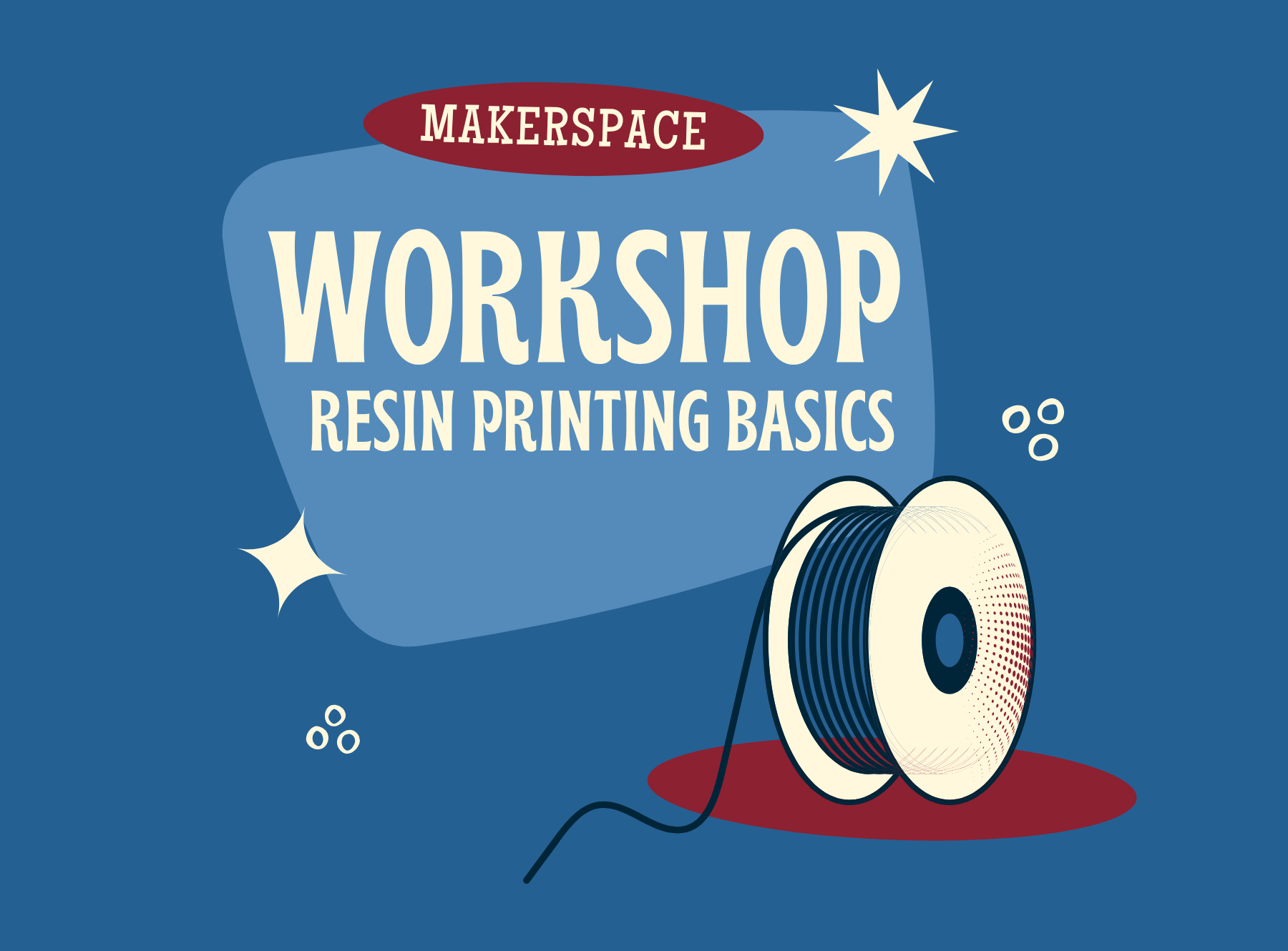 resin spool for resin printer. Text: makerspace workshop resin printing basics