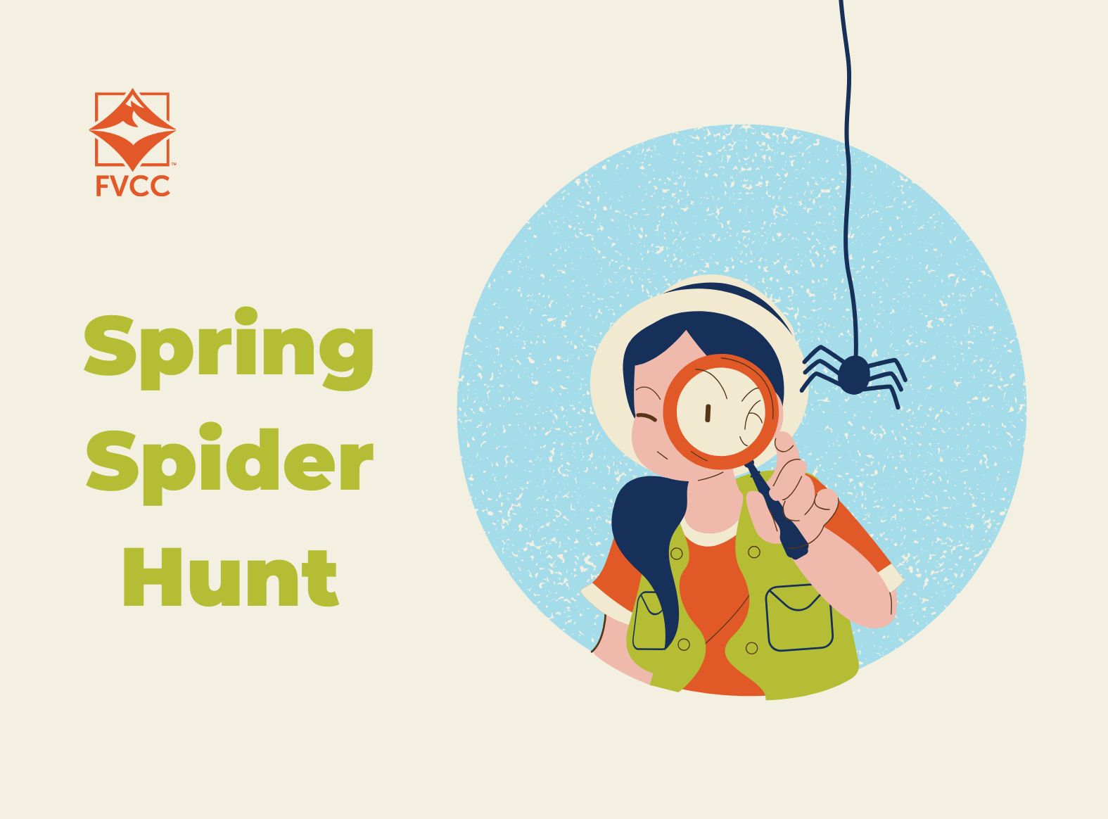 An image with the FVCC logo in the upper left corner. The text "Spring Spider Hunt" is in green on the left. On the right, a circular illustration shows a person with a magnifying glass looking at a spider hanging from a string against a light blue speckled background.